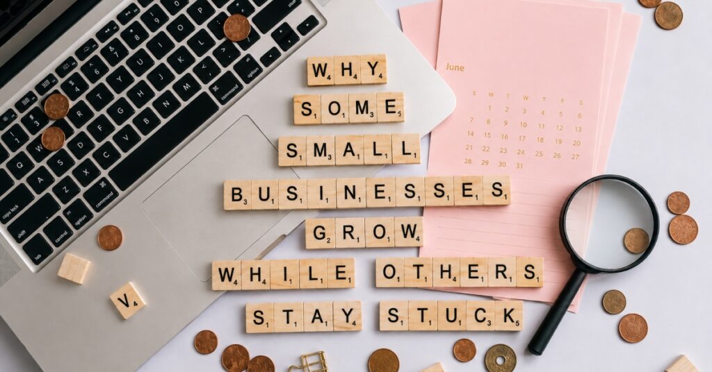 Why Some Small Businesses Grow While Others Stay Stuck