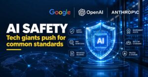 AI_Safety. Tech_Giants_Push_for_Common_Standard